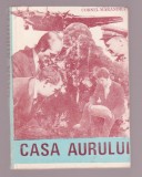 Cornel Marandiuc - Casa aurului