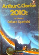 ARTHUR C. CLARKE - 2010: A DOUA ODISEE SPATIALA foto