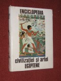 ENCICLOPEDIA CIVILIZATIEI SI ARTEI EGIPTENE