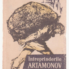 M. Gorki - Intreprinderile Artamonov