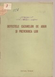 (C3745) DEFECTELE CAZANELOR DE ABUR SI PREVENIREA LOR, EDITURA TEHNICA, 1953