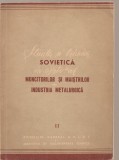 (C3748) STIINTA SI TEHNICA SOVIETICA IN AJUTORUL MUNCITORILOR SI MAISTRILOR DIN INDUSTRIA METALURGICA, CONSILIUL GENERAL AL A.R.L.U.S.