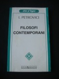 I. PETROVICI - FILOSOFI CONTEMPORANI