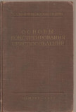 (C3698) BAZELE CONSTRUIRII DISPOZITIVELOR DE STRUNG, MOSCOVA, 1951