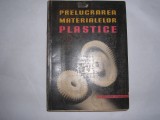 Prelucrarea Materialelor Plastice - R. Mihail si Ing. N. Goldenberg RF13/4