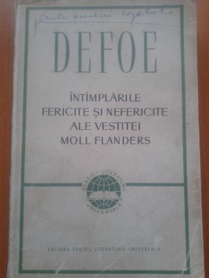 INTAMPLARILE FERICITE SI NEFERICITE ALE VESTITEI MOLL FLANDERS - Daniel Defoe foto