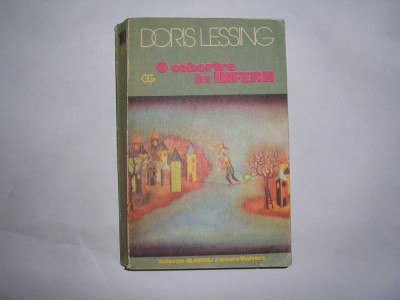 Doris Lessing - O coborire in Infern RF13/4 foto