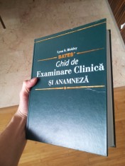 Bates Ghid de Examinare Clinica si Anamneza (Semiologie Medicala) foto