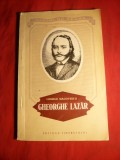 G.Macovescu - Gheorghe Lazar - Prima Ed. 1954 Oameni de Seama Ed. Tineretului , 96 pag.