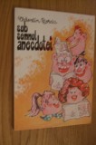 SUB SEMNUL ANECDOTEI - Valentin Borda - 1995, 93 p.