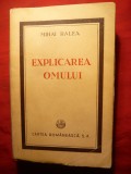 Mihai Ralea - Explicarea Omului - Prima Ed. 1946