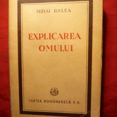 Mihai Ralea - Explicarea Omului - Prima Ed. 1946