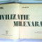 Album foto - Ion Miclea - Romania - Pamanturi eterne. Civilizatie milenara, editat de revista Transilvania, Sibiu, 1982, 19 pag. text + 104 foto