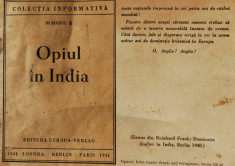 Carte de mici dimensiuni / brosura informativa - OPIUL IN INDIA - anul 1941 foto