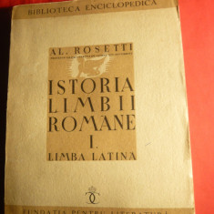Al.Rosetti - Istoria Limbii Romane ,vol.I - Limba Latina -Prima Ed.1938