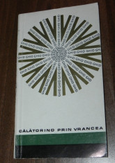 VASILE TIROIU, DINU CHIVU - GHID TURISTIC. CALATORIND PRIN VRANCEA. colectia itinerare turistice foto