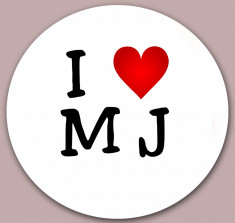 Insigne &amp;quot;I Love MJ&amp;quot; -- 44mm sau 56mm -- (PERSONALIZATE) foto