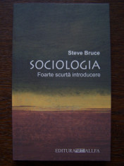 STEVE BRUCE - SOCIOLOGIA. Foarte scurta introducere foto