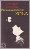 Armand Lanoux - Buna ziua, domnule Zola, 1982