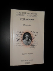 Opera Omnia , Sfantul Augustin, Aurelii augustini, De musica , volumul III foto