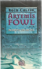 Eoin Colfer - ARTEMIS FOWL - INCIDENTUL DIN ARCTICA foto