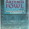 Eoin Colfer - ARTEMIS FOWL - INCIDENTUL DIN ARCTICA