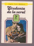 Virgiliu Vasile Mihailescu - Studenta de la seral