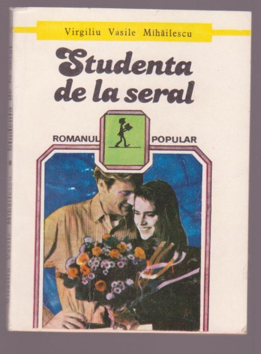 Virgiliu Vasile Mihailescu - Studenta de la seral