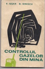 9A(429) V.Iusan D.Ionescu-CONTROLUL GAZELOR DE MINA foto