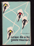 Gh. Epuran - Urme de schi peste veacuri, 1958