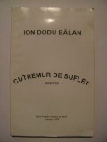 Ion Dodu Balan - Cutremur de suflet, 1996
