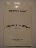 Ion Dodu Balan - Cutremur de suflet, 1996