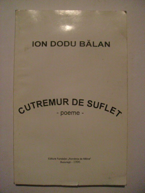 Ion Dodu Balan - Cutremur de suflet, 1996