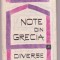Al. Rosetti - Note din Grecia / Diverse
