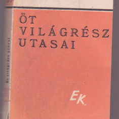 Ot Vilagresz Utasai (Lb. maghiara)