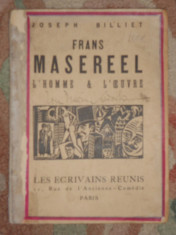 JOSEPH BILLIET--FRANS MASEREEL L&amp;#039;HOMME carte cu gravuri- 1925 CU 3 semnaturi ION MARIN SADOVEANU foto