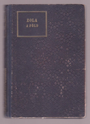 Emil Zola - A fold (Lb. Maghiara) foto