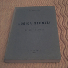 Al. Posescu - Logica Stiintei - partea I -Epistemologie