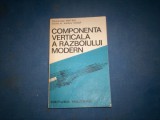 COMPONENTA VERTICALA A RAZBOIULUI MODERN IOSIF RUS ,AURELIAN CIOABA