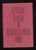 Emile Zola - A Kegyelmes Ur (Lb. Maghiara)