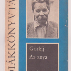 Makszim Gorkij - Az anya (lb. maghiara)