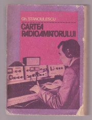 Gh. Stanciulescu - Cartea radioamatorului foto