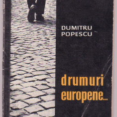 Dumitru Popescu - Drumuri europene...