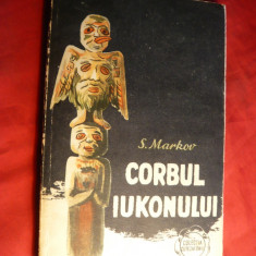 S. Markov - Corbul Iukonului - Ed. 1956