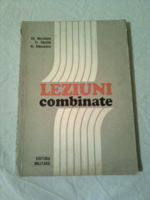 LEZIUNI COMBINATE - ASPECTE TERAPEUTICE ~ GHEORGHE NICULESCU foto