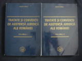 MARIN VOICU - TRATATE SI CONVENTII DE ASISTENTA JURIDICA ALE ROMANIEI 2 volume, Alta editura