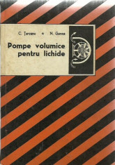 C. Turcanu, N. Ganea - POMPE VOLUMICE PENTRU LICHIDE foto