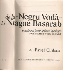 Pavel Chihaia - De la Negru Voda la Neagoe Basarab ( interferente literar-artistice in cultura romaneasca a evului de mijloc ) foto