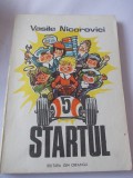 STARTUL - VASILE NICOROVICI