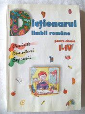 DICTIONARUL LIMBII ROMANE PENTRU CLASELE I - IV, Col. aut., 2000. Bogat ilustrat foto